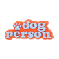 Dog Person Charm Walkieez