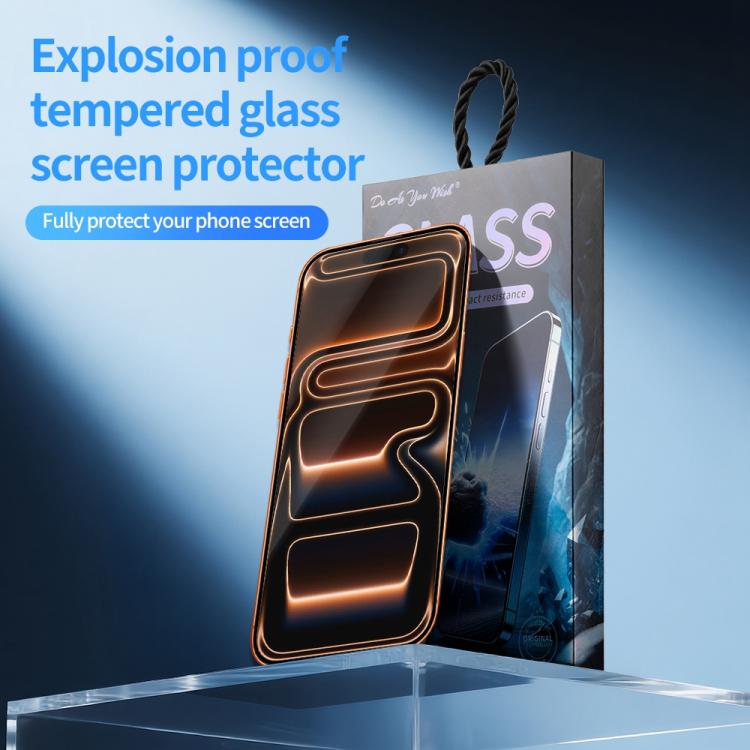 Do As You Wish Silk Screen Printed HD Tempered Glass Film