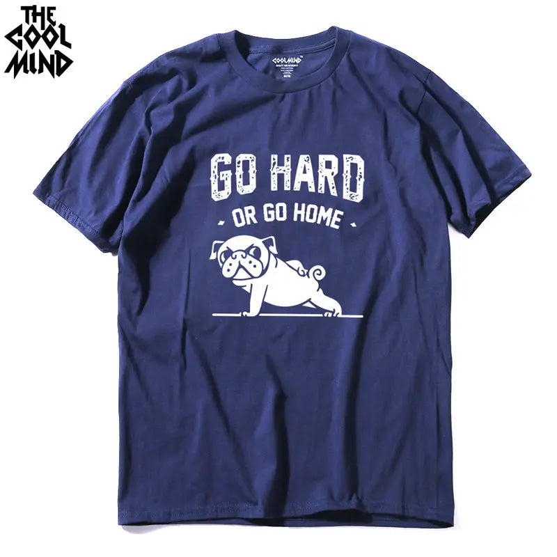 COOLMIND PU0116A Go Home or Go Hard Pug Tee